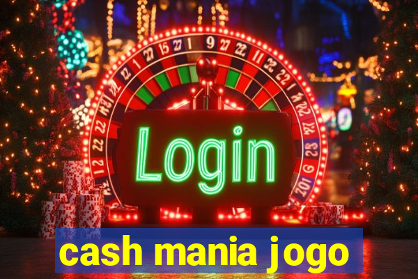 cash mania jogo